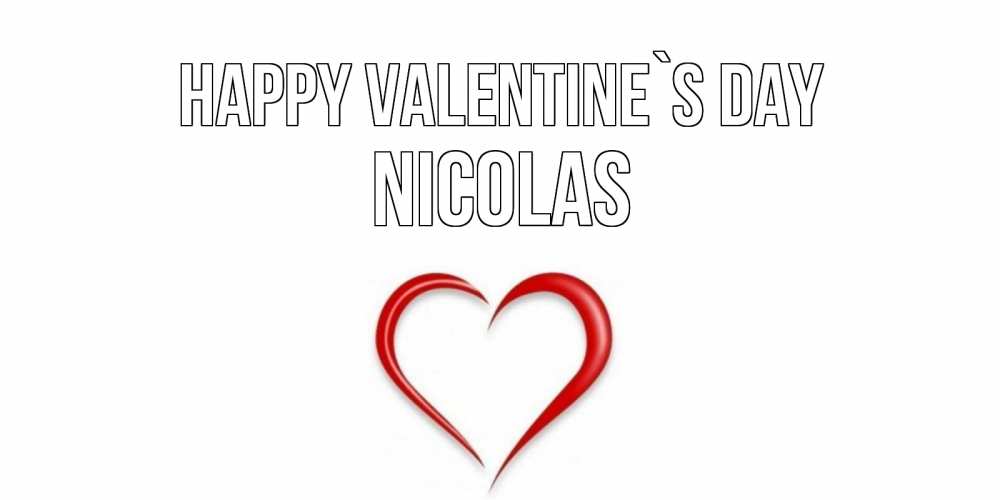 Greetings card с именем, Nicolas Happy Valentine`s Day сердечко красное Greetings with text for free download 